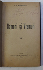 OAMENI SI VREMURI de I. I. MIRONESCU , 1920 foto