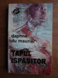 Daphne du Maurier - Tapul ispasitor