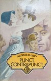 Cumpara ieftin Punct, contrapunct - Aldous Huxley ($E142)