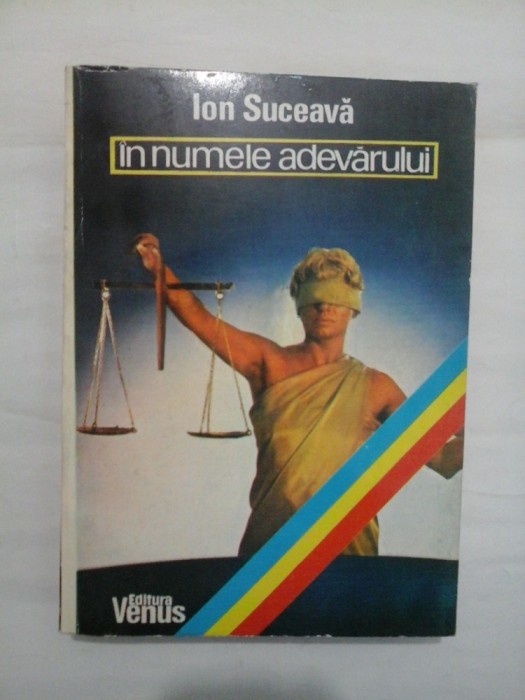 IN NUMELE ADEVARULUI - Ion SUCEAVA