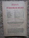 Revista Fundatiilor Regale - Anul IX 1MARTIE 1942 Nr. 3