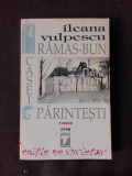 Ramas-bun casei parintesti - Ileana Vulpescu