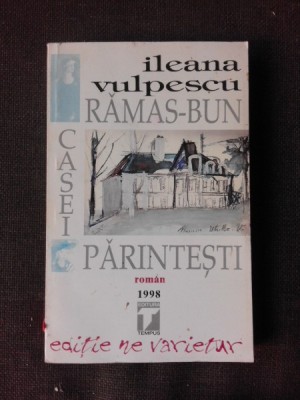 Ramas-bun casei parintesti - Ileana Vulpescu foto