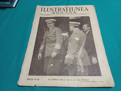 ILUSTRAȚIUNEA ROM&amp;Acirc;NĂ *NUMĂRUL 19 * 1931* M.S. REGELE CAROL II -INSTANTANEU - 09 foto
