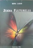 Zodia Fluturelui - Irina Lazar, Carte Poezie, Editura PIM, 2015, 84 pagini