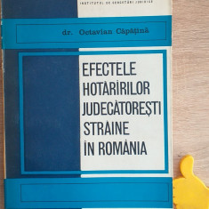 Efectele hotararilor judecatoresti straine in Romania Octavian Capatina