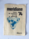 Meridiane, Buletin de comentarii, reportaje si informatii 1974, Agerpress
