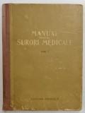 MANUAL PENTRU SURORI MEDICALE , sub redactia lui CONSTANTIN PAUNESCU , VOLUMUL I , 1956 *MINIMA UZURA