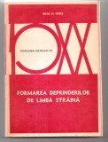 Formarea Deprinderilor de Limba Straina - Wilga M. Rivers, Pedagogia Secolului XX, Editura Didactica si Pedagogica