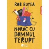 Noroc cu domnul Terupt - Rob Buyea