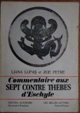 Liana Lupas, Zoe Petre - Commentaire aux Sept contre Thebes d&#039;Eschyle