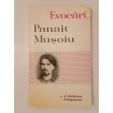 A. Gălățeanu; N. Gogoneață - Evocări Panait Mușoiu: studiu, note și antologie.