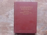 Texte Pedagogice Alese - C. A. Helvetius D. Diderot, 1964