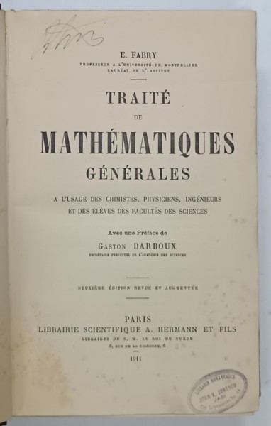 TRAITE DE MATHEMATIQUES GENERALES par E. FABRY , 1911
