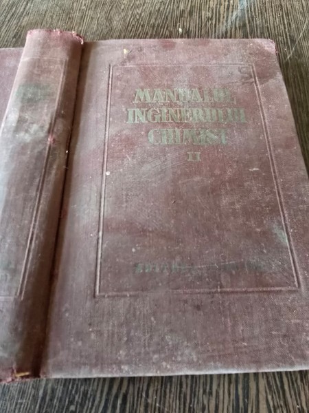 MANUALUL INGINERULUI CHIMIST VOLUMUL II - COSTIN D.NENITESCU