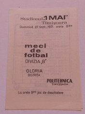 Program meci POLITEHNICA TIMISOARA - GLORIA BISTRITA (27.09.1971) foto