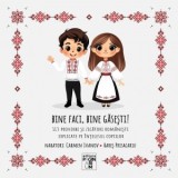 Bine faci, bine gasesti! 113 proverbe si zicatori romanesti explicate pe intelesul copiilor. Audiobook pe CD - Carmen Ivanov, Rares Prisacariu