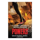 Powers: The Secret History of Deena Pilgrim