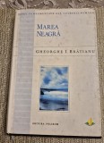 Marea Neagra Gheorghe I. Bratianu