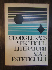 SPECIFICUL LITERATURII SI AL ESTETICULUI GEORG LUKACS foto