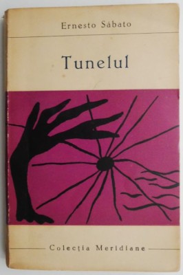 Tunelul &amp;ndash; Ernesto Sabato foto