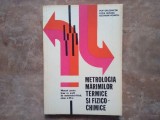 Metrologia mărimilor termice și fizico-chimice Autori: Filip Gruzsniczki, Lucia Lăzeanu, Octavian Voinoiu, 1982