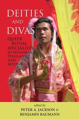 Deities and Divas: Queer Ritual Specialists in Myanmar, Thailand and Beyond foto