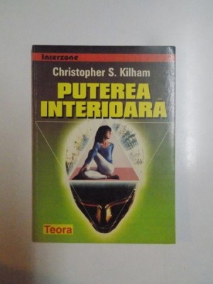 PUTEREA INTERIOARA de CHRISTOPHER S KILHAM , 1998 foto