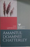 Amantul doamnei Chatterley - D.H. Lawrence - Carte noua/anticariat