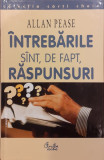 Intrebarile sunt, de fapt, raspunsuri, Allan Pease