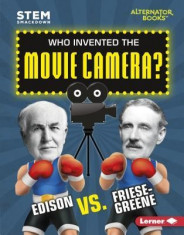 Who Invented the Movie Camera?: Edison vs. Friese-Greene foto
