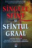 Sangele sfant si Sfantul Graal - Michael Baigent
