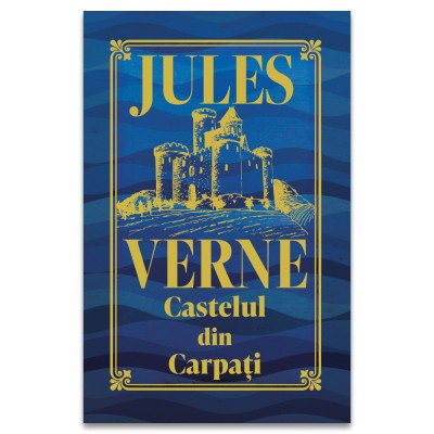 Castelul Din Carpati, Jules Verne - Editura DPH foto