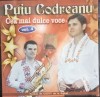 CD Puiu Codreanu - Cea mai dulce voce vol. 4 (2016) - Muzica populara, 14 track-uri, holograma