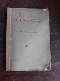 MINERVA, REVISTA DE SINTEZA CULTURALA, NR.1/1928