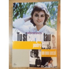 TU SI CORPUL TAU PENTRU UN NOU SECOL , O CARTE DESPRE SI PENTRU FEMEI PREZINTA HALOURI DE APA