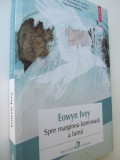 Spre marginea luminoasa a lumii - Eowyn Ivey