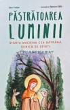 Cumpara ieftin Pastratoarea Luminii, Bev Cooke, 2023, Doxologia, 235 pagini, Brosata, Crestinism, Stare Foarte Buna