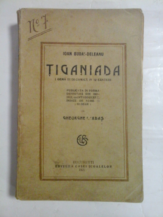 TIGANIADA -IOAN BUDAI DELEANU - 1925