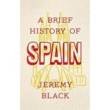 A Brief History of Spain
