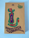 Intoarcerea argonautilor, Nicolae Tautu, editie princeps, Ed Eminescu 1970