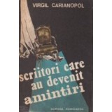 Scriitori care au devenit amintiri, Volumul al II-lea