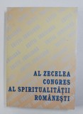 AL ZECELEA CONGRES AL SPIRITUALITATII ROMANESTI , 2006