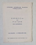 DAN IALOMITEANU , EXPOZITIE DE PICTURA , CATALOG , 1958