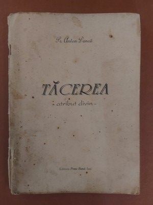 Tacerea atribut divin - Anton Danca foto