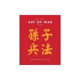 The Little Art of War Book Strategies to Live By