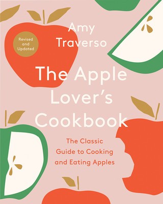 The Apple Lover&amp;#039;s Cookbook: Revised and Updated foto