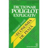 Dictionar poliglot explicativ termeni uzuali in economia de piata - Maria Mihalciuc