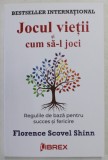 JOCUL VIETII SI CUM SA - L JOCI , REGULILE DE BAZA PENTRU SUCCES SI FERICIRE de FLORENCE SCOVEL SHINN , 2022