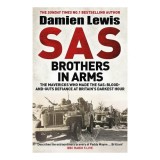 Cumpara ieftin SAS Brothers in Arms Churchill's Desperadoes: Blood-And-Guts Defiance at Britain's Darkest Hour